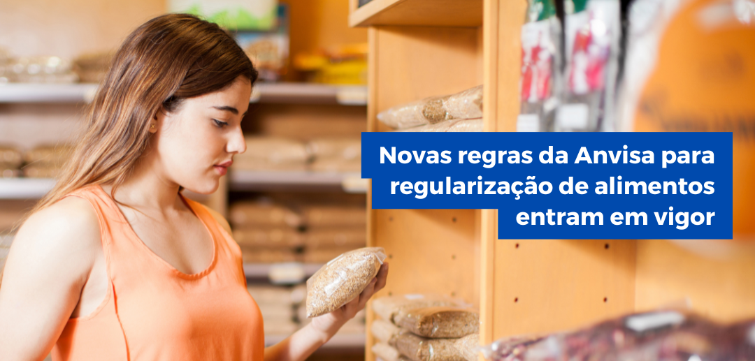 novas-regras-da-anvisa-para-regularizacao-de-alimentos-entram-em-vigor